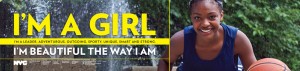 This is one of the I'm a Girl Posters that are up around the city
